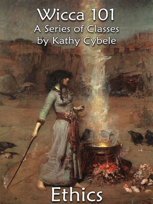 cover image of Ethics (Wicca 101--Lecture Notes)
